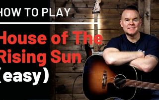 How to Play House of the Rising Sun