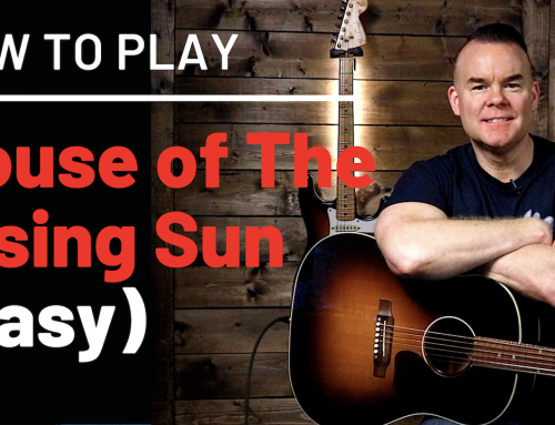 How to Play House of The Rising Sun