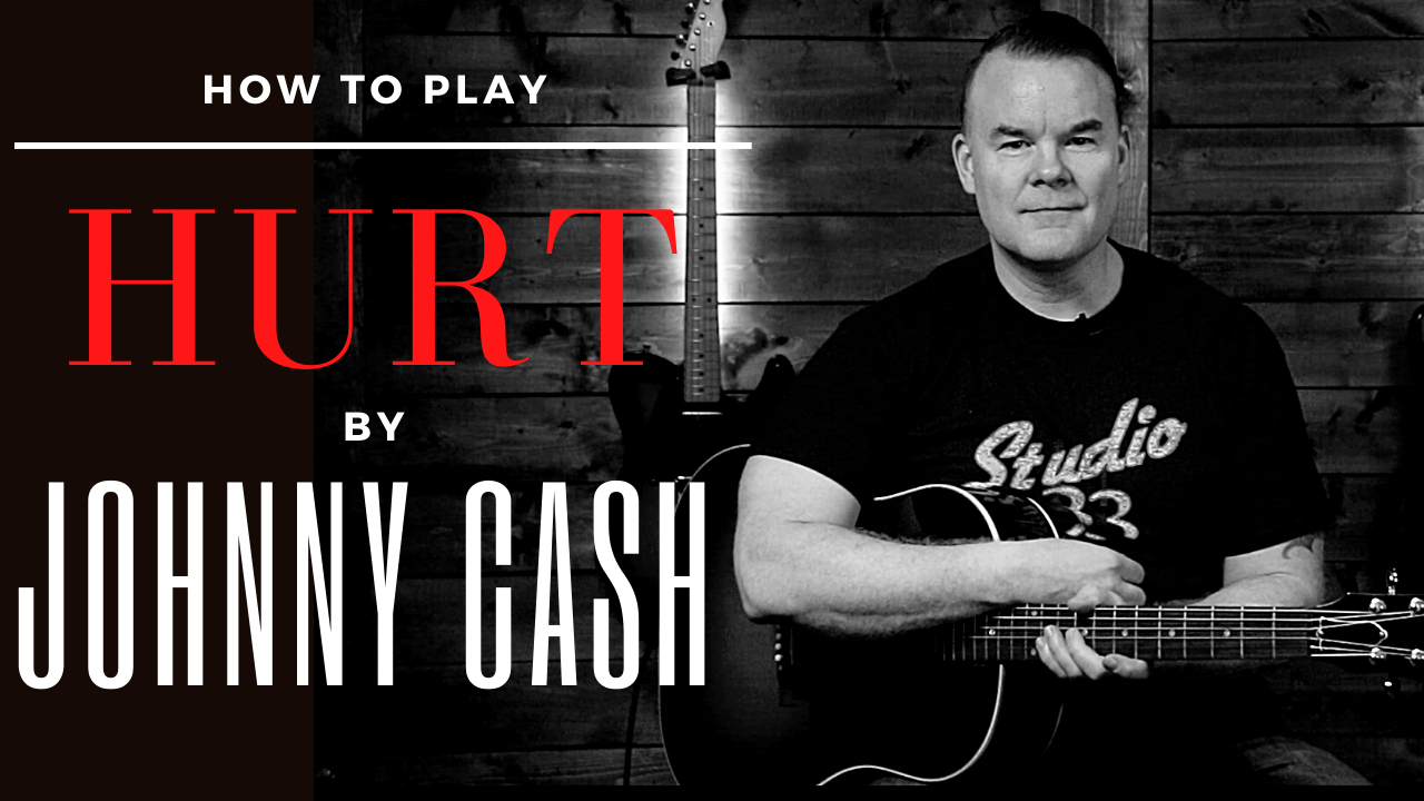 How to Play Hurt by Johnny Cash (easy) - Studio 33 Guitar Lessons