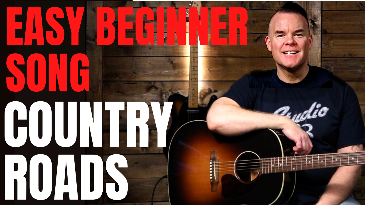 How to Play “Take Me Home, Country Roads” on Guitar for Beginners